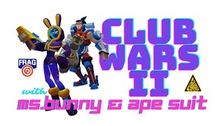 Clubwars 3 with Ms. Bunny & Ape-Suit #Frag Pro Shooter