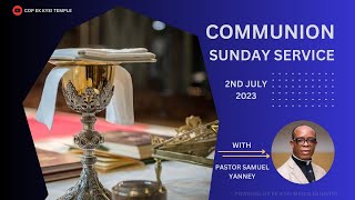 Communion Sunday - Twi (Second Service)