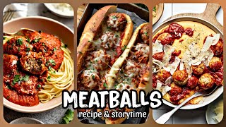 ✨️MEATBALLS RECIPE & STORYTIME✨️ || My boyfriend has been hacking my social media