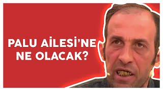 PALU AİLESİ NE KADAR CEZA ALACAK? DAMAT TUNCER NE OLACAK?