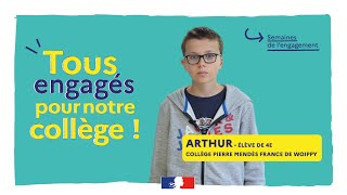 Tous engagés pour notre collège ! - Arthur, élève au collège Pierre Mendès France de Woippy