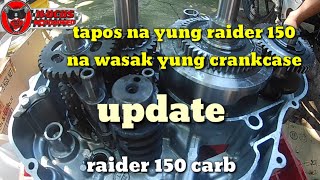 UPDATE SA RAIDER 150 NA NAPUTOL YUNG CONNECTING ROD