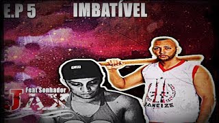 Jax feat Sonhador - Imbatível