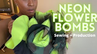 Sewing the Neon Flower Bombs + what it takes + process + production (Watch them grow)