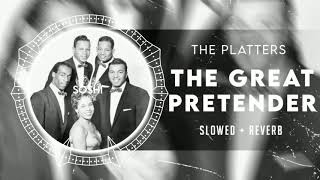 The Platters - The Great Pretender [SLOWED]