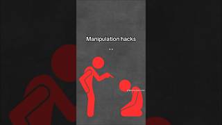 Manipulation hacks #manipulation