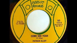 Patrick Alley  - Come See Yeah