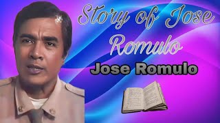 Story of Jose Romulo