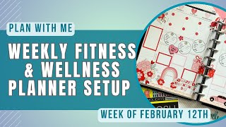 Plan With Me:  Weekly Fitness & Wellness Planner Setup