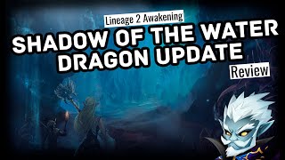 Lineage 2 | Shadow of the Water Dragon