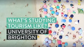 Learn about studying International Tourism Management at University | University of Brighton