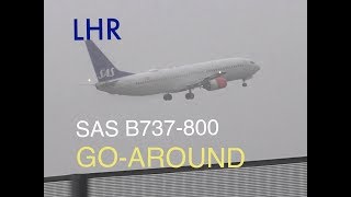 Very Foggy * GO-AROUND* SAS B737-800 at London Heathrow Airport (22/01/2020)