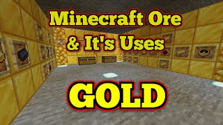 Minecraft Gold Ore & It's Uses