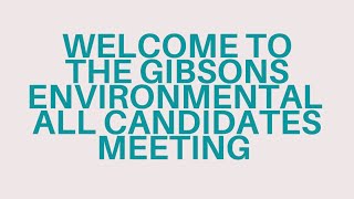 2022 Gibsons Environmental All Candidates Meeting