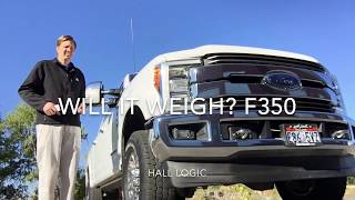 Will it weigh? F350 King Ranch