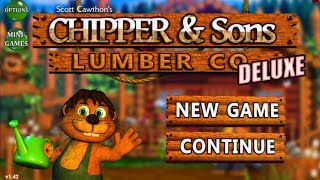 Shadow Lefty plays: Chipper&Sons: Lumber Co. Deluxe#1.