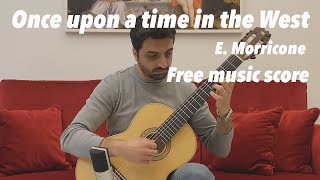 Antonio Pezzullo plays Once upon a time in the West by E. Morricone - Free music score