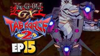 Yu-Gi-Oh! GX Tag Force 2 Part 15 Tag Team With Syrus & New Deck Gameplay Walkthrough