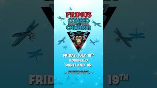 Primus & Coheed and Cambria | Fri Jul 19, 2024 | Edgefield | Troutdale | Last Call For Tickets