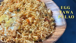 Street Style Egg Tawa Pulao | Tawa Anda Pulao | Egg Recipes | Street Style Recipes