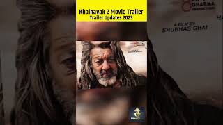 Khalnayak 2 |Official Trailer | Sanjay Dutt, Salman Khan, Jackie |Khalnayak 2 Trailer Update #shorts