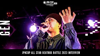 【Interview】GEN - JPN CUP ALL STAR BEATBOX BATTLE 2023 - SOLO CATEGORY