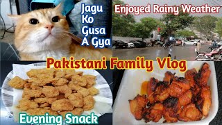 Evening Snack || Jagu Ko Gusa A Gya | Enjoyed Rainy Weather | Pakistani Family Vlog | #pakistanivlog