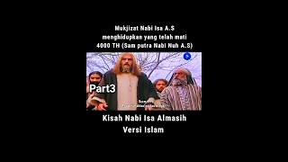 Kisah Nabi Isa membangkitkan orang yang sudah mati Part3 ~ masari YouTube #viralshorts