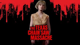 The Texas Chain Saw Massacre- Virginia is so fun to play!