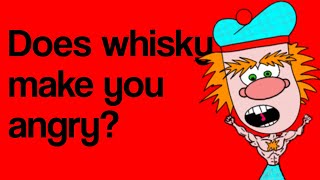 Does whisky make you angry? Whisky Talks