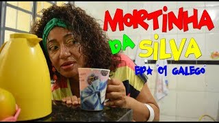 MORTINHA DA SILVA - Ep PILOTO