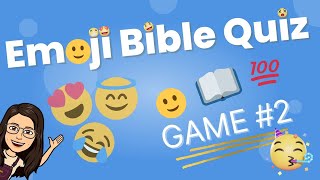 EMOJI BIBLE QUIZ #2 🙂 | Fun Bible Game | 10 EMOJI Bible Trivia Questions with answer and reference