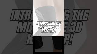 Revolutionary 3D Knee Cap by MOVOCARE! #kneepainrelief #fitness #leadingmanufacturer