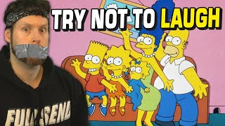 Try Not to Laugh: THE SIMPSONS