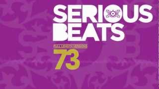 Serious Beats 73 Out Now!