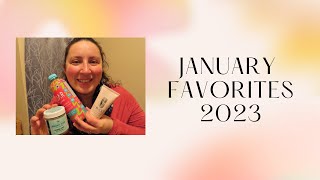 January 2023 Favorites