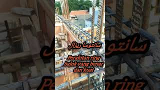 perakitan Ring Balok Yang benar Dan Kuat