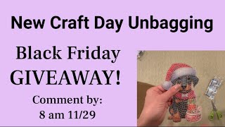 Diamond Painting - New Craft Day Unbagging and GIVEAWAY comment before 8 am 11/29!