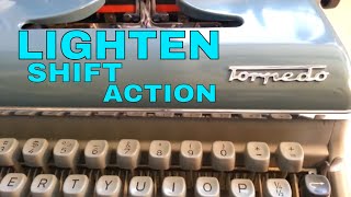 Torpedo Typewriter Adjusting Shift Button Action, Lightening the Tension Springs