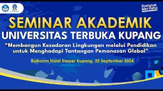 SEMINAR AKADEMIK UNIVERSITAS TERBUKA KUPANG