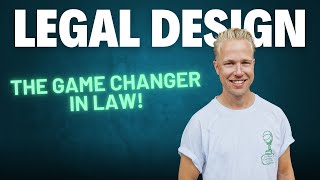 What Is Legal Design And Why Do You Need It