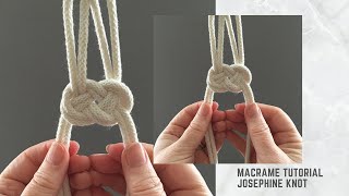 Macrame JOSEPHINE KNOT - 1-MINUTE TUTORIAL - step by step slow version