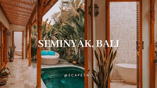 Best places in Bali : Seminyak Beach | Canggutopia villa | Motel Mexicola cafe | Scapetwo