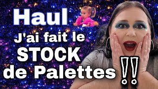 Haul ! Des Palettes ENCORE des Palettes ! 😱