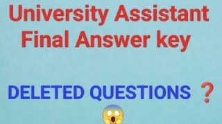 University Assistant Deleted Questions/ Final Answer key