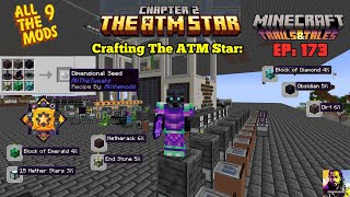 All The Mods 9: Episode 173. Crafting The ATM Star: Dimensional Seed, Producing Resources Part 02