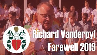 Mr Richard Vanderpyl's Farewell 2019