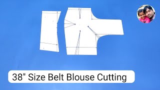 38 Size Belt Blouse Cutting Step By Step || Belt Blouse Cutting Full Tutorial || Belt Blouse Cutting