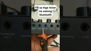 v8 sa mga mixer na walang bluetooth