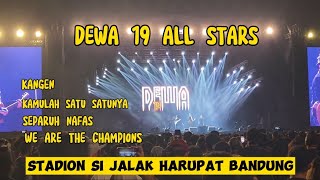 DEWA 19 ALL STARS live at STADION SI JALAK HARUPAT BANDUNG